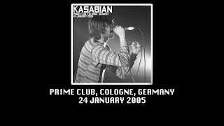 Kasabian - Prime Club, Cologne, Germany - 24 January 2005