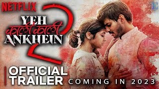 YEH KAALI KAALI ANKHEIN Season-2 Release Date Update @Netflix @Netflix India