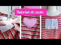 TOPPA RITAGLIATA TOPPA A CUORE TUTORIAL DI CUCITO 