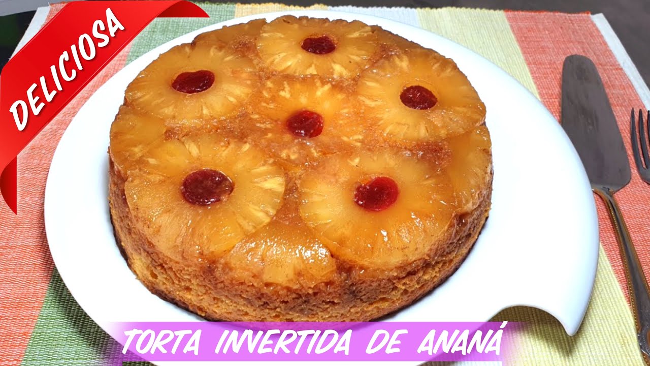 TORTA INVERTIDA DE ANANÁ!! Rica, húmeda!