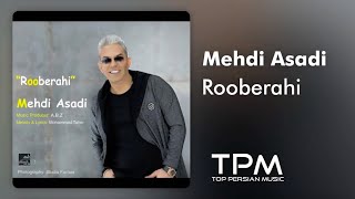 Mehdi Asadi Rooberahi - مهدی اسدی روبراهی