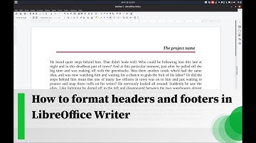 How to format headers and footers in LibreOffice Writer