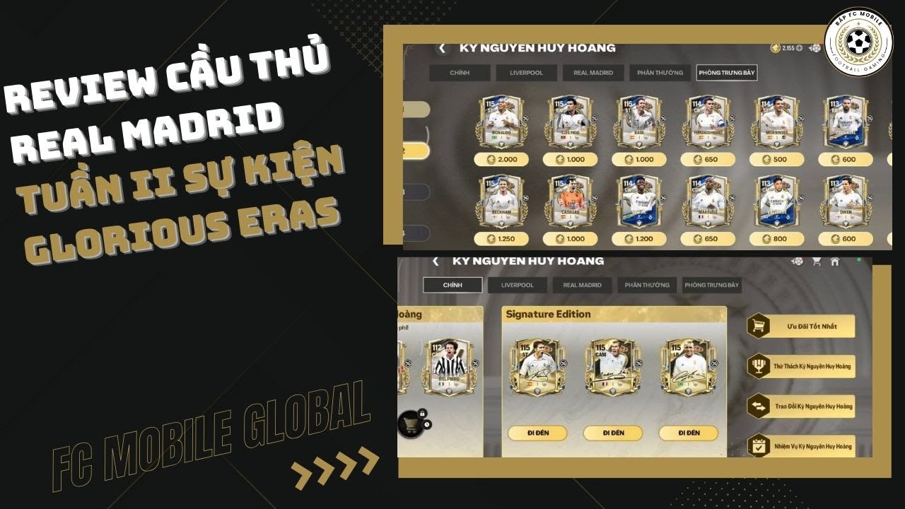 Bắp FC MOBILE VIỆT NAM - 10: Review các cầu thủ Real Madrid Tuần 2 Sự kiện Glorious Eras