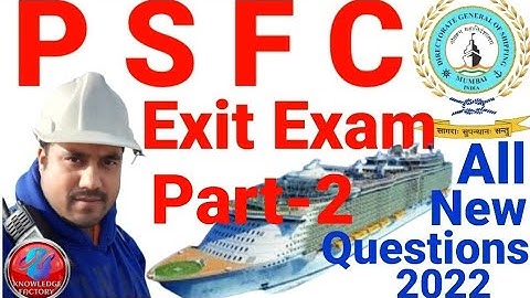 PSFC Exit Exam 2024 Part-2 Questions & Answers