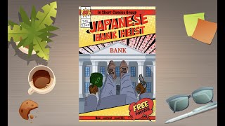 Japanese Bank Heist - the perfect bank robbery
