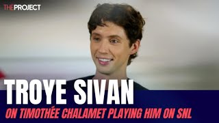 Troye Sivan On Timothée Chalamet Playing Him On SNL