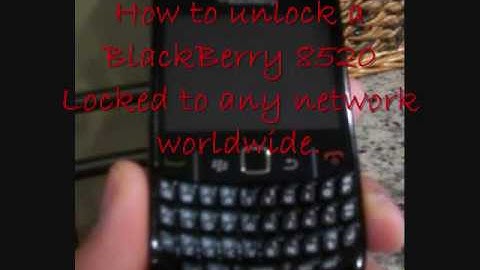 How to unlock a BlackBerry 8520 - BlackBerry 8520 IMEI Unlock Code