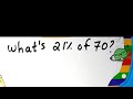 What is 21% of 70? | percentage trick | maths 