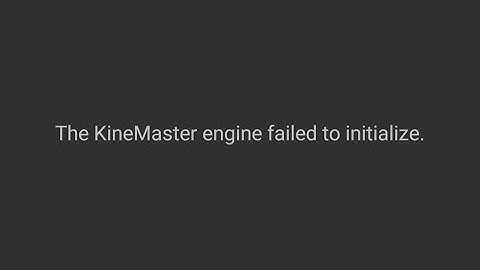 how to fix "the KineMaster engine failed to initialize" problem huawei y9 prime 2019