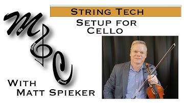 Setup for Cello