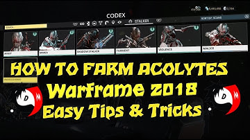 Warframe - How To Farm The Acolytes - 2018