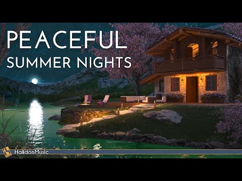 Classical Music for Peaceful Summer Nights