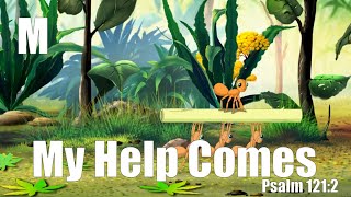 Psalm 121:2 Song - My Help Comes From the Lord