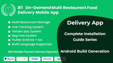 Food Delivery - Multiple Restaurants food Delivery Flutter App Mealup - Delivery Installation Video