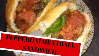 Pepperoni Meatball Sandwich