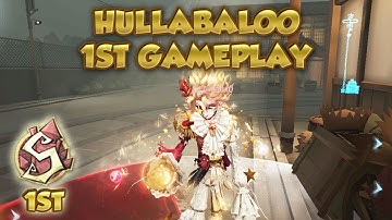 Hullabaloo 1st Gameplay | Identity V | 第五人格 제5인격 | アイデンティティV | Hullabaloo