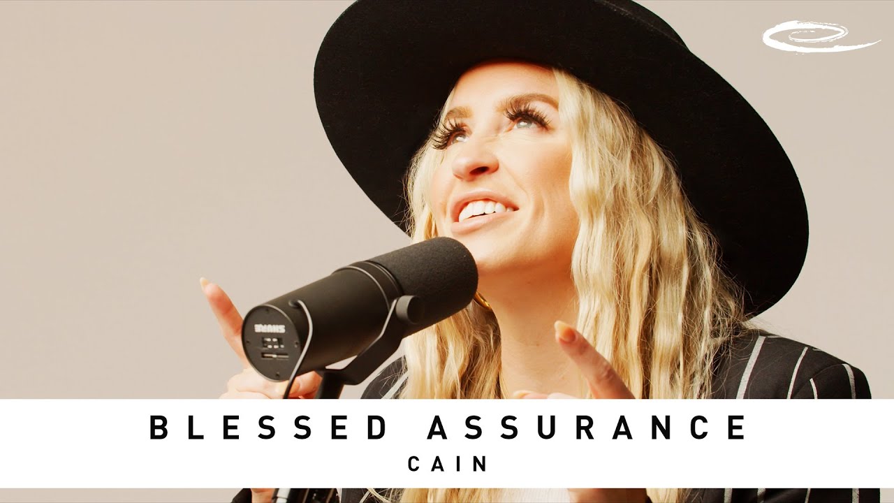 CAIN   Blessed Assurance Song Session