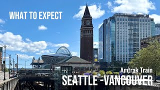 Amtrak | Seattle to Vancouver BC