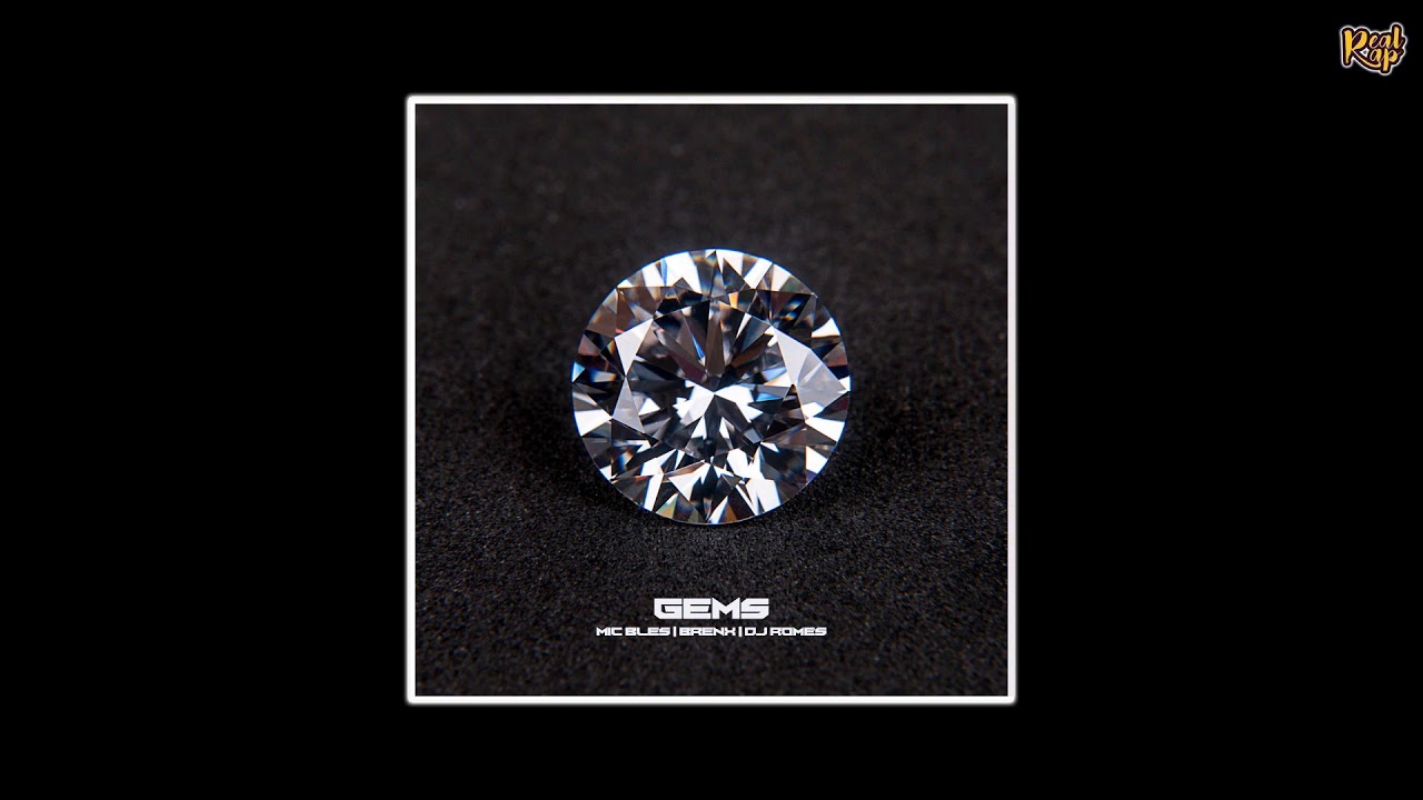 Mic Bles x Brenx x DJ Romes - Gems