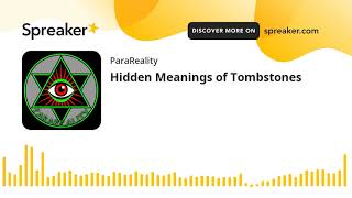 Hidden Meanings of Tombstones