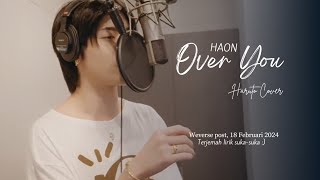 Haruto - 'Over You' HAON || Terjemah lirik suka-suka