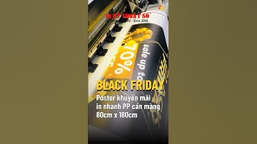 In poster nhanh sự kiện khuyến mãi Black Friday - In Kỹ Thuật Số Since 2006