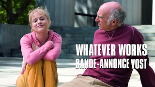 Bande annonce Whatever Works 