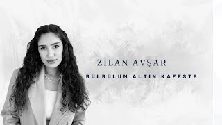 Zilan Avşar - Bülbülüm Altın Kafeste Resimi