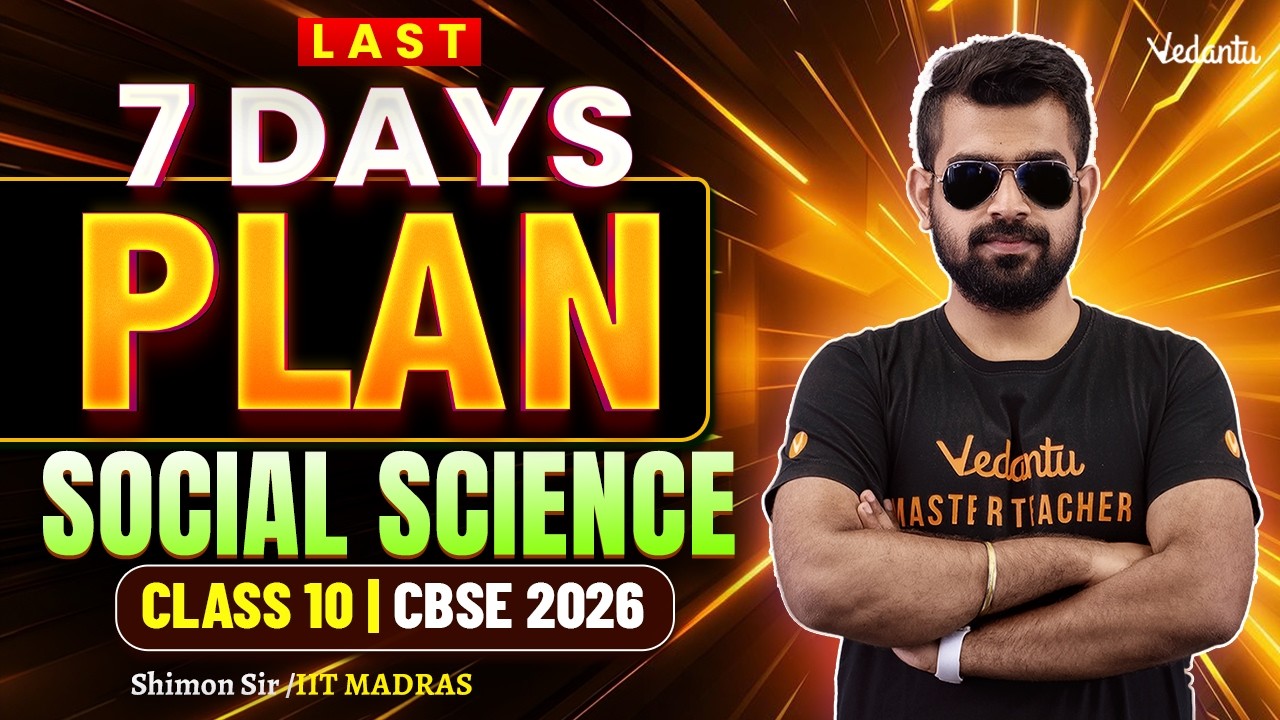 Last 7 Days Social Science Strategy🔥Class 10 CBSE 2026 | Shimon Sir
