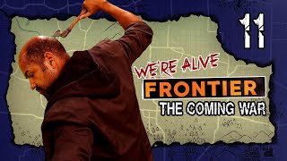 The Coming War | We're Alive: Frontier | Season 2, Episode 11