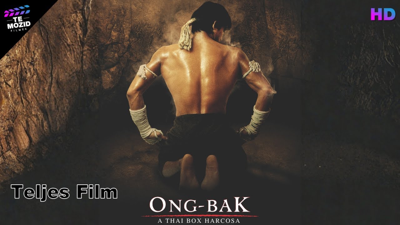 ONG-BAK: A THAI BOX HARCOSA I Magyar szinkron I Akciófilm, Thriller I Teljes film I HD I Tony Jaa