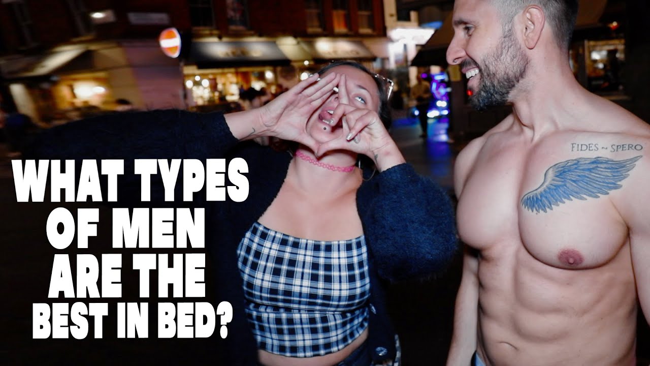 What types of men are the best in bed? - YouTube