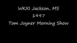 WKXI Jackson, MS 1997 Tom Joyner Morning Show.wmv