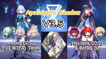 Apocalyptic Shadow 3.5 Normal Team - E0S0 Anaxa & E0S0 Hysilens - Score Clear | Honkai Star Rail