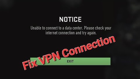 Warzone Mobile Unable to Connect to Data Center VPN Fix
