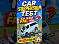 🚗 Car Suspension Test 😱 Kya Ye Car Fail Hogi? | Jaldi Se Dekh Lo! 🔥