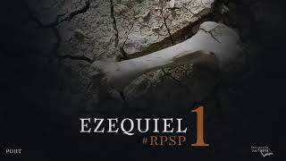 Ezequiel 01  Reavivadospsp   Pastor Adolfo Suárez - Ano 2020