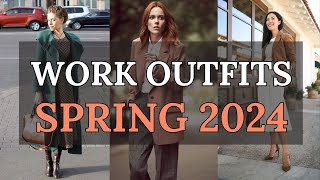 Spring 2024 Work Outfits | 2024 Fashion Trends