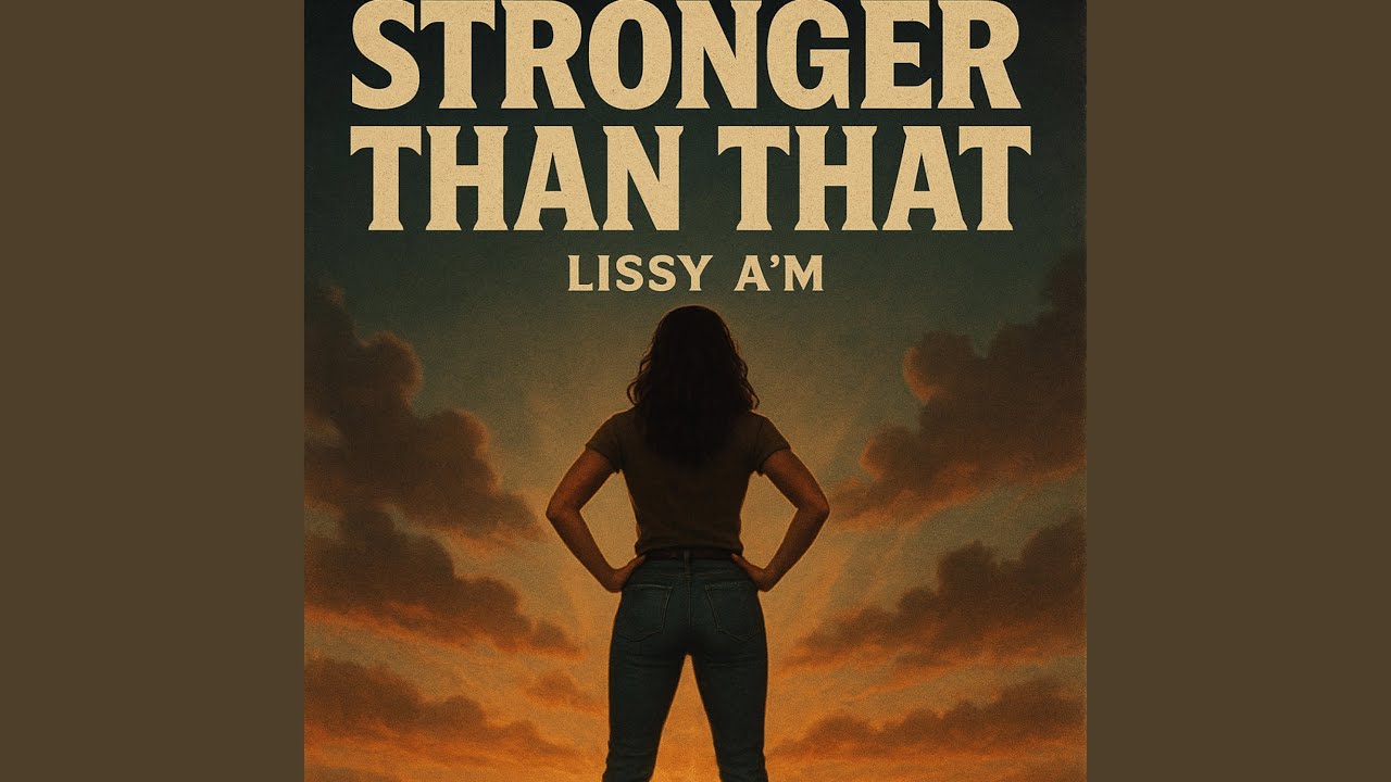 Stronger Than That (feat. Lissy A'M)