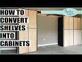 How To Convert Shelves into Cabinets - Part 2 Garage Makeover