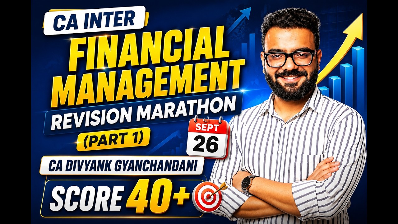 CA Inter May26 Financial Management Revision Marathon (Part 1) |By CA ...