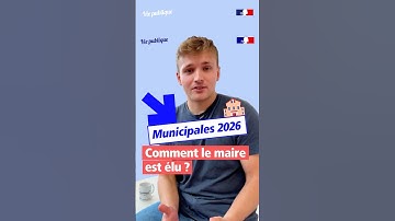 Comment le maire est élu ?