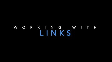 Working with Links