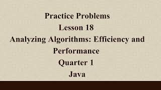 Analyzing Algorithms: Efficiency and Performance| Q1 Java L18 P1 | SMILE ROAD