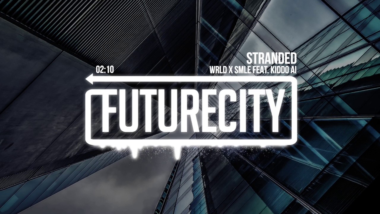 WRLD x smle - Stranded (feat. Kiddo AI)