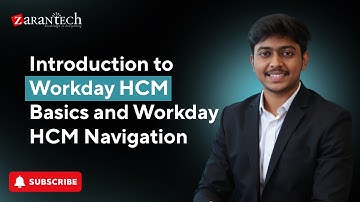 Introduction to Workday HCM Basics and Workday HCM Navigation | ZaranTech