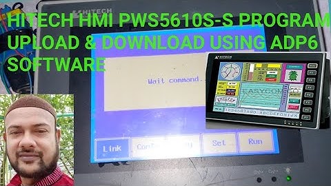 HITECH HMI PWS5610S-S PROGRAM UPLOAD & DOWNLOAD USING ADP6 SOFTWARE