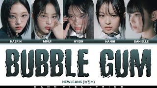 NEWJEANS (뉴진스) - 'BUBBLE GUM' (Color Coded Han/Rom/Eng Lyrics Video)