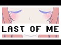 【Vocaloid Original】Last of Me【Megurine Luka V4X】