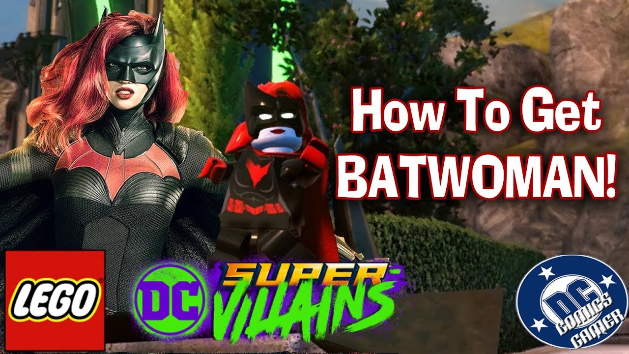 LEGO DC Super Villains - How to Get BATWOMAN! - YouTube